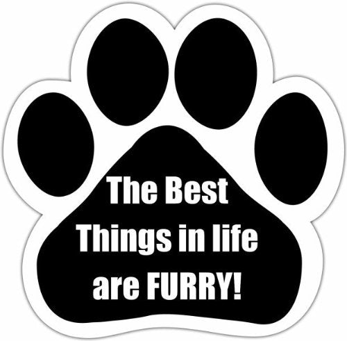 Quotable Car Magnet- The Best Things In Life Are Furry